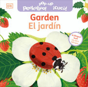 Bilingual Pop-Up Peekaboo! Garden / El jardín