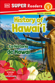 DK Super Readers Level 1 Bilingual History of Hawai'i  – La historia de Hawái