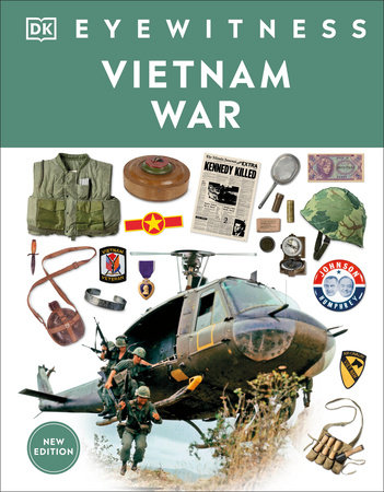 Eyewitness Vietnam War | Random House Publishing Group