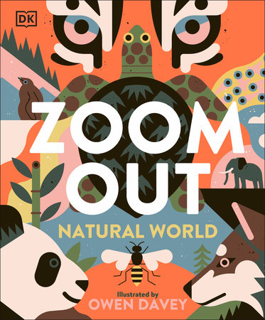 Zoom Out Natural World by Owen Davey: 9780593965733