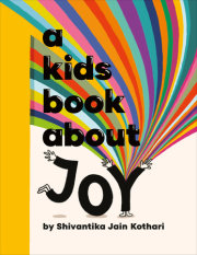 A Kids Book About Joy 