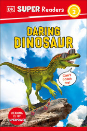 DK Super Readers Level 2 Daring Dinosaur