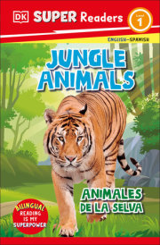 DK Super Readers Level 1 Spanish Bilingual: Jungle Animals 