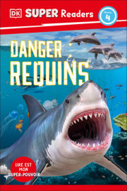 DK Super Readers Level 4 French Translation: Shark Attack – Danger: Requins 