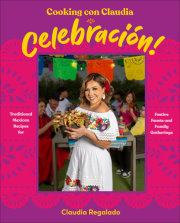 Cooking con Claudia: Celebracion! 