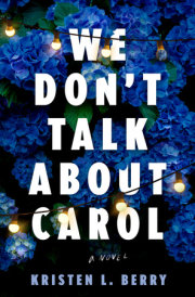 We Don't Talk About Carol 