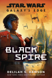 Galaxy's Edge: Black Spire (Star Wars) 