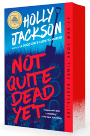 Not Quite Dead Yet: A GMA Book Club Pick 