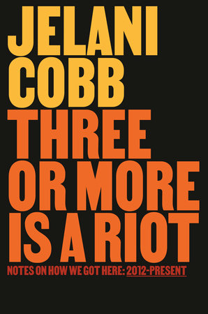 Three or More Is a Riot