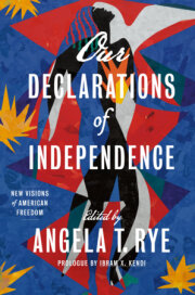Our Declarations of Independence 