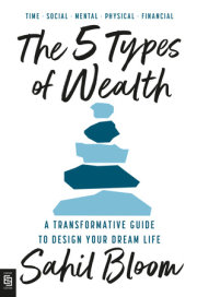 The 5 Types of Wealth 