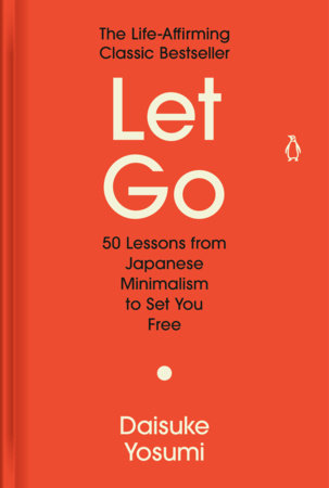 Let Go by Daisuke Yosumi: 9780593995280 | PenguinRandomHouse.com