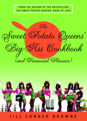 The Sweet Potato Queens' Big-Ass Cookbook (and Financial Planner) 