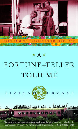 A Fortune-Teller Told Me: Earthbound Travels in the Far East [Book]