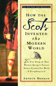 How the Scots Invented the Modern World 