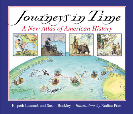 Journeys in Time: A New Atlas in American History