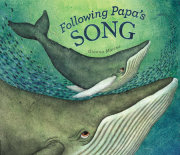 Following Papa's Song 