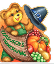 Corduroy's Thanksgiving 