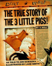 The True Story of the Three Little Pigs 