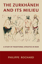 Zurkhaneh and Its Milieu