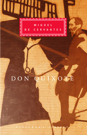 Don Quixote by Miguel de Cervantes: 9780679407584 | PenguinRandomHouse.com:  Books