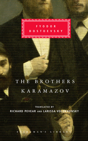 The Brothers Karamazov by Fyodor Dostoevsky: 9780679410034
