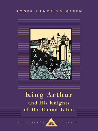 King Arthur And His Knights Of The, Best Book About King Arthur And The Knights Of Round Table