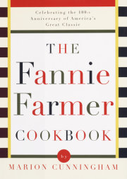 The Fannie Farmer Cookbook