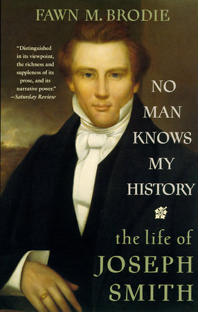 No Man Knows My History by Fawn M. Brodie 9780679730545