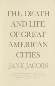 The Death and Life of Great American Cities 