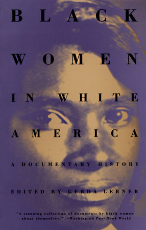 Black Women in White America: 9780679743149 | PenguinRandomHouse