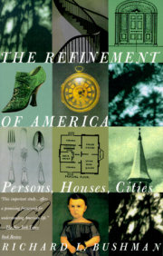 The Refinement of America 