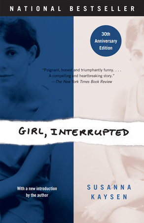 Girl, Interrupted by Susanna Kaysen