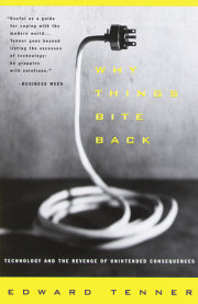 Why Things Bite Back 
