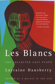 Les Blancs: The Collected Last Plays 