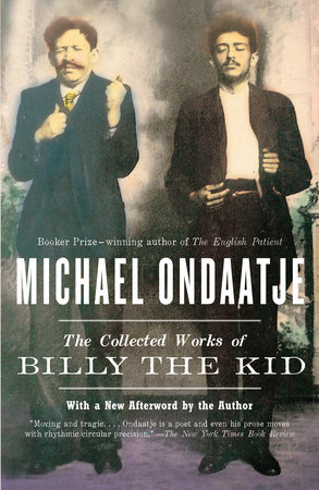 The Collected Works of Billy the Kid