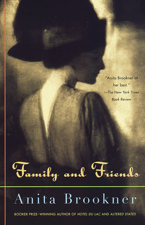 Family and Friends by Anita Brookner 9780679781646