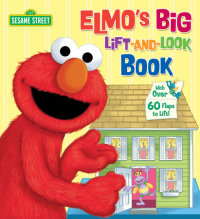 Book cover for Elmo\'s Big Lift-and-Look Book (Sesame Street)