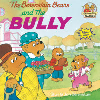 Cover of The Berenstain Bears and the Bully cover