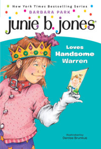 Book cover for Junie B. Jones #7: Junie B. Jones Loves Handsome Warren