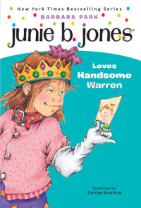 Cover of Junie B. Jones #7: Junie B. Jones Loves Handsome Warren