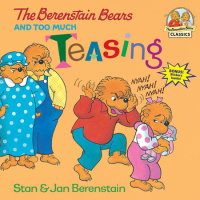 Book cover for The Berenstain Bears and Too Much Teasing