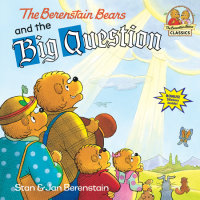 Book cover for The Berenstain Bears and the Big Question