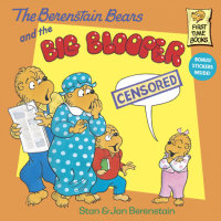 Book cover for The Berenstain Bears and the Big Blooper
