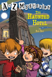 A to Z Mysteries: The Haunted Hotel 