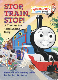 Book cover for Stop, Train, Stop! a Thomas the Tank Engine Story (Thomas & Friends)