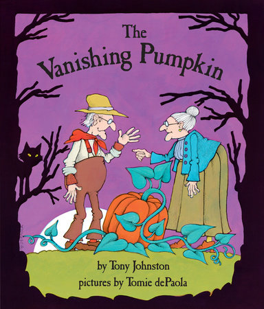 Ebook The Vanishing Pumpkin By Tony Johnston