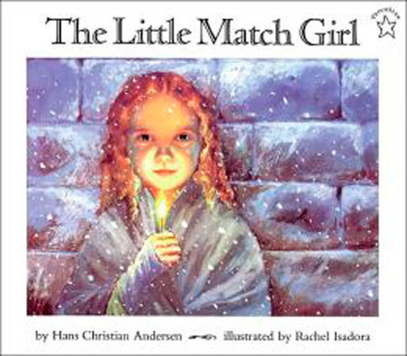 The Little Match Girl by Hans Christian Andersen: 9780698114173 |  PenguinRandomHouse.com: Books