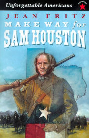 Make Way for Sam Houston 