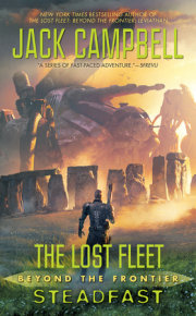 The Lost Fleet: Beyond the Frontier: Steadfast 